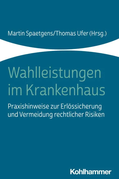Cover: Wahlleistungen im Krankenhaus