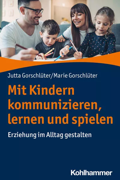 Cover: Mit Kindern kommunizieren, lernen und spielen