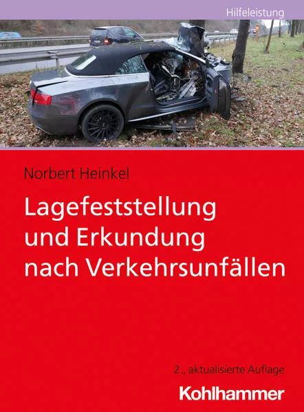 Lagefeststellung und Erkundung nach Verkehrsunfällen</a>