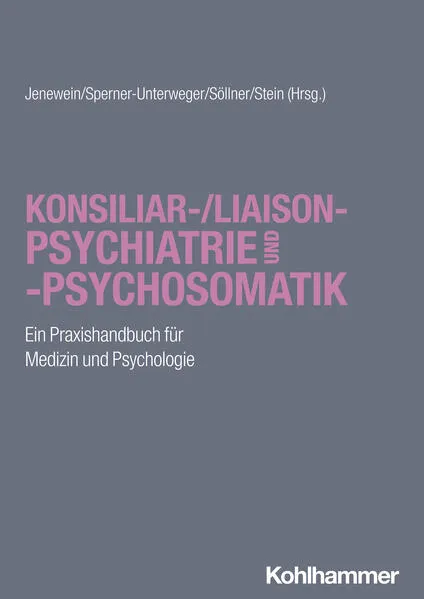 Cover: Konsiliar-/Liaisonpsychiatrie und -psychosomatik