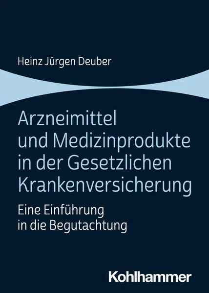 Cover: Arzneimittel und Medizinprodukte in der Gesetzlichen Krankenversicherung