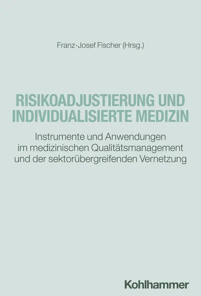 Cover: Risikoadjustierung und individualisierte Medizin