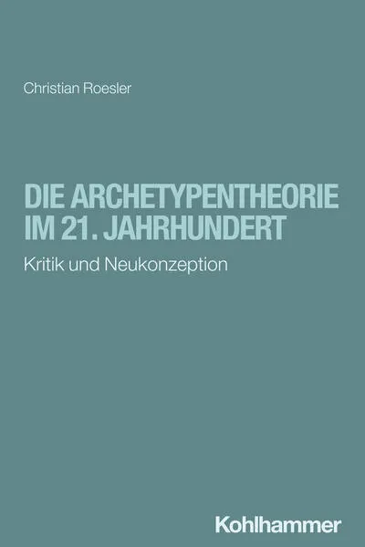 Die Archetypentheorie im 21. Jahrhundert</a>