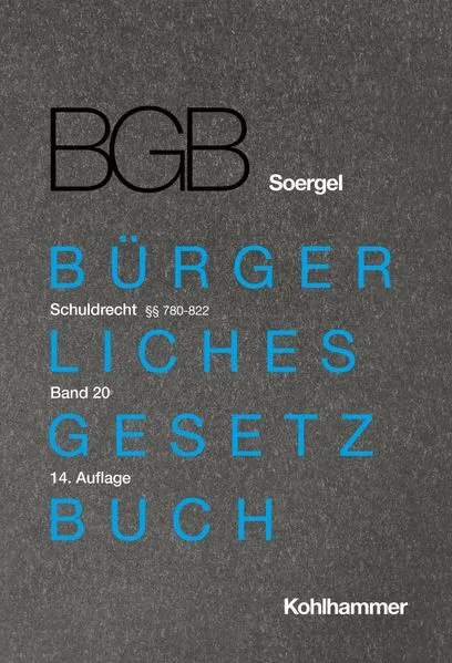 Cover: Kommentar zum Bürgerlichen Gesetzbuch mit Einführungsgesetz und Nebengesetzen (BGB) (Soergel)