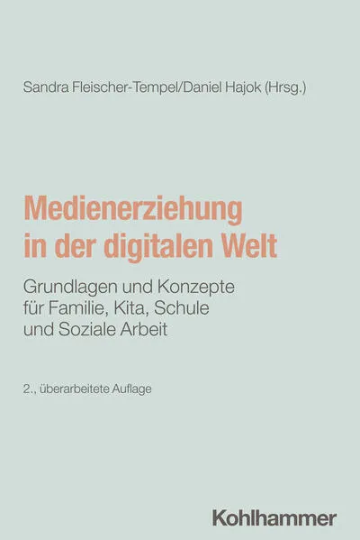 Medienerziehung in der digitalen Welt