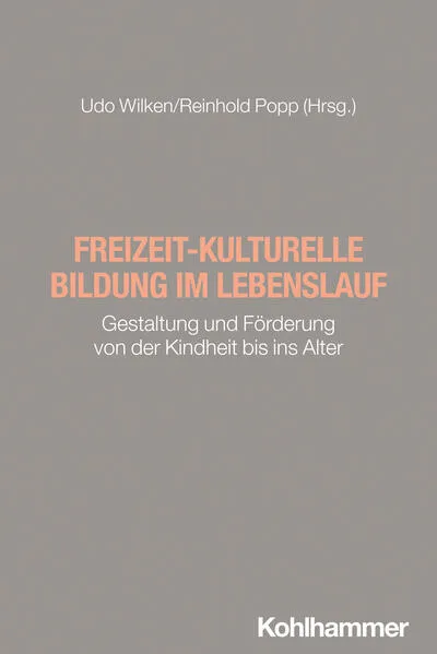 Cover: Freizeit-kulturelle Bildung im Lebenslauf