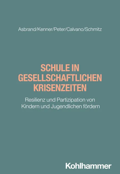 Cover: Schule in gesellschaftlichen Krisenzeiten