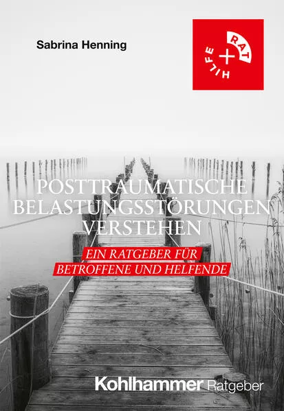 Cover: Posttraumatische Belastungsstörungen verstehen