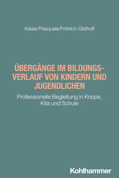 Cover: Übergänge im Bildungsverlauf von Kindern und Jugendlichen