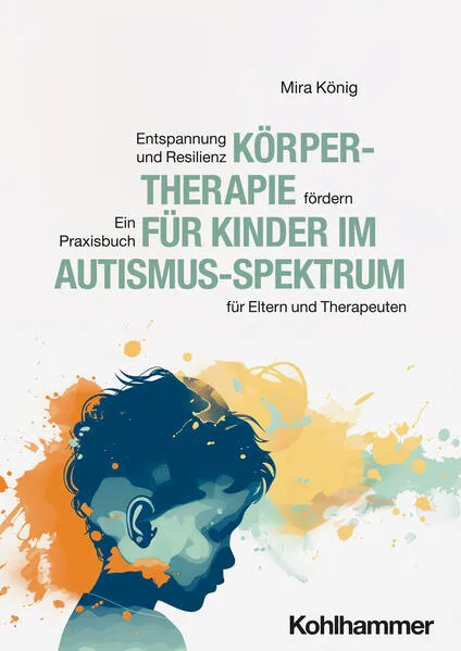 Körpertherapie für Kinder im Autismus-Spektrum