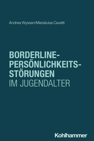 Cover: Borderline-Persönlichkeitsstörung im Jugendalter