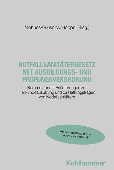Cover: Notfallsanitätergesetz mit Ausbildungs- und Prüfungsverordnung