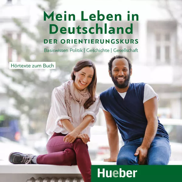 Cover: Mein Leben in Deutschland – der Orientierungskurs