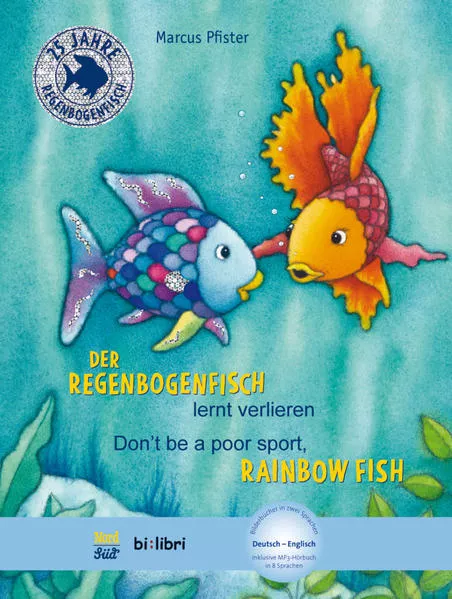Cover: Der Regenbogenfisch lernt verlieren