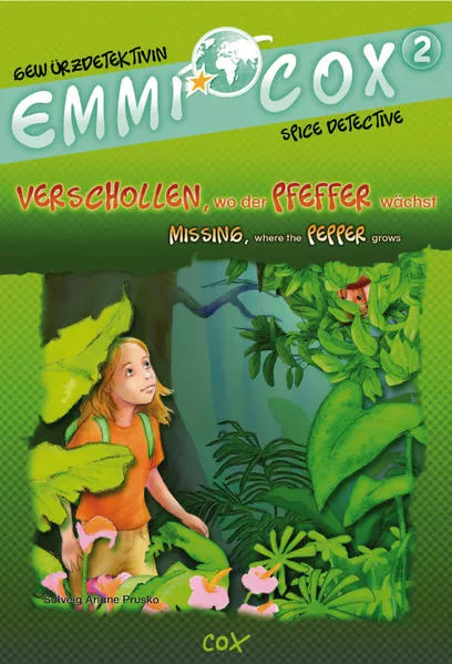 Cover: Emmi Cox 2 - Verschollen, wo der Pfeffer wächst/Missing, where the Pepper Grows