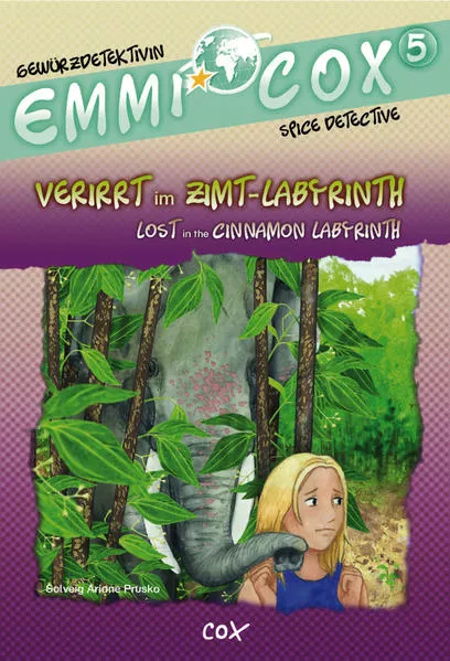 Cover: Emmi Cox 5 - Verirrt im Zimt-Labyrinth/Lost in the Cinnamon Labyrinth