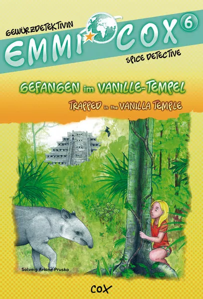 Cover: Emmi Cox 6 - Gefangen im Vanille-Tempel/Trapped in the Vanilla Temple