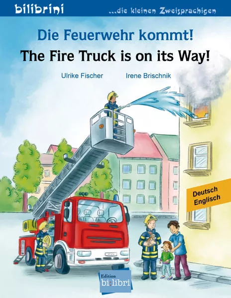 Cover: Die Feuerwehr kommt!