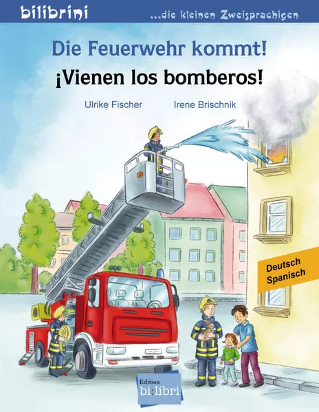 Cover: Die Feuerwehr kommt!