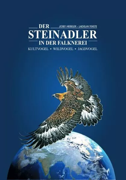 Cover: Der Steinadler in der Falknerei