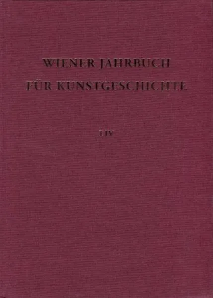 Wiener Jahrbuch für Kunstgeschichte LIV