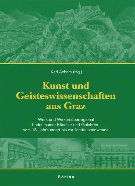 Kunst und Wissenschaft aus Graz / Kunst und Geisteswissenschaften aus Graz