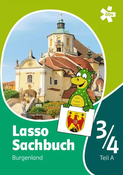 Cover: Lasso Sachbuch 3/4 mit Regionalseiten Burgenland, Schülerbuch