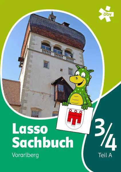 Lasso Sachbuch 3/4 mit Regionalseiten Vorarlberg, Schülerbuch