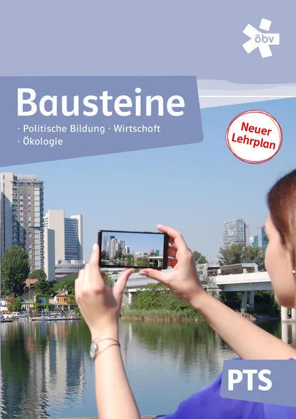 Bausteine Politische Bildung, Wirtschaft und Ökologie, Schülerbuch + E-Book