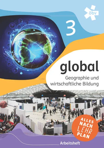 global 3. Geographie und wirtschaftliche Bildung, Arbeitsheft