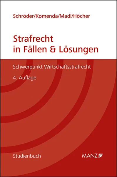 Strafrecht in Fällen & Lösungen Schwerpunkt Wirtschaftsstrafrecht</a>