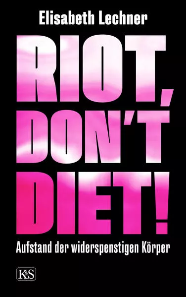 Cover: Riot, don’t diet!