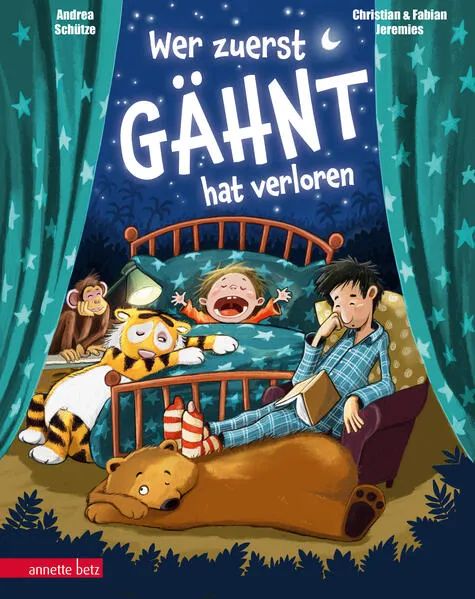 Cover: Wer zuerst gähnt, hat verloren! - Eine Einschlafgeschichte mit einem sympathischen Papa-Sohn-Duo