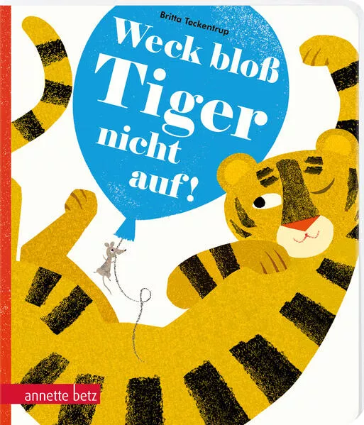 Cover: Weck bloß Tiger nicht auf!