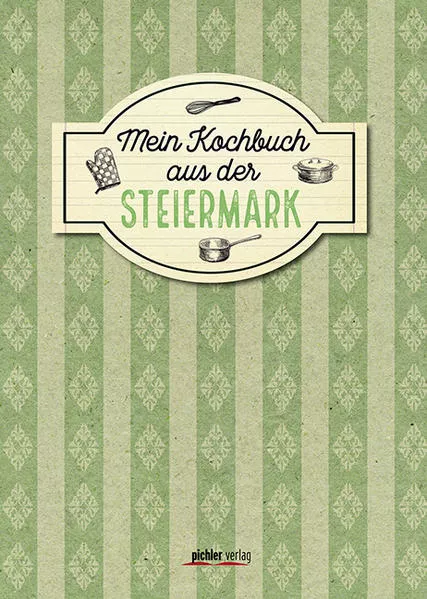 Mein Kochbuch aus der Steiermark</a>