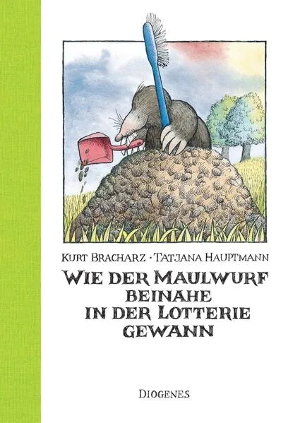 Cover: Wie der Maulwurf beinahe in der Lotterie gewann