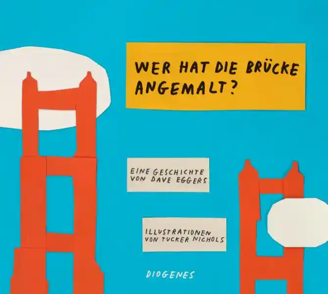 Cover: Wer hat die Brücke angemalt?