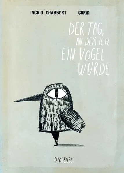 Cover: Der Tag, an dem ich ein Vogel wurde