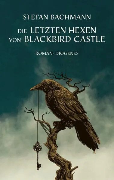 Cover: Die letzten Hexen von Blackbird Castle