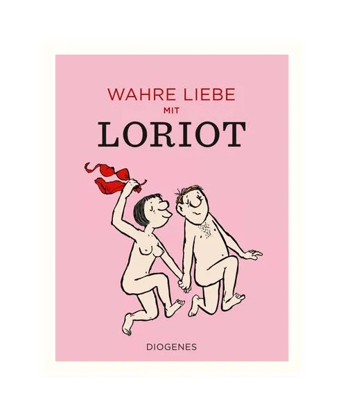 Cover: Wahre Liebe mit Loriot