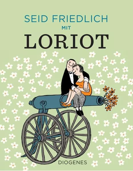 Cover: Seid friedlich mit Loriot