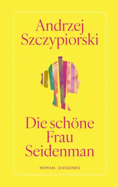 Cover: Die schöne Frau Seidenman