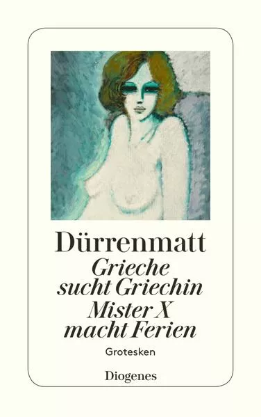 Cover: Grieche sucht Griechin / Mr. X macht Ferien / Nachrichten über den Stand des Ze