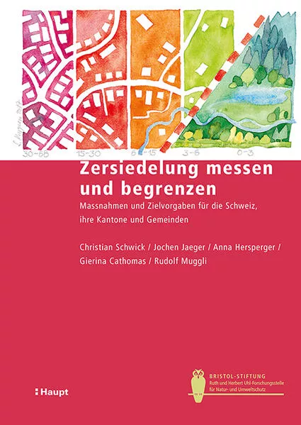 Cover: Zersiedelung messen und begrenzen
