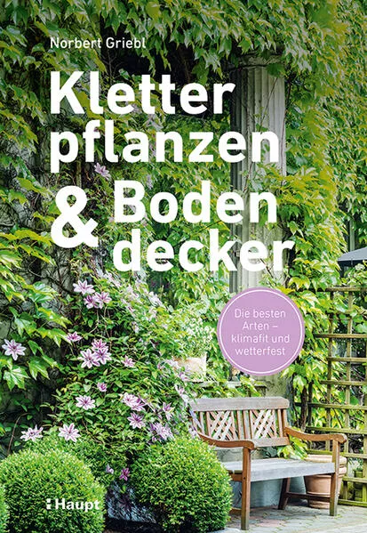 Cover: Kletterpflanzen und Bodendecker