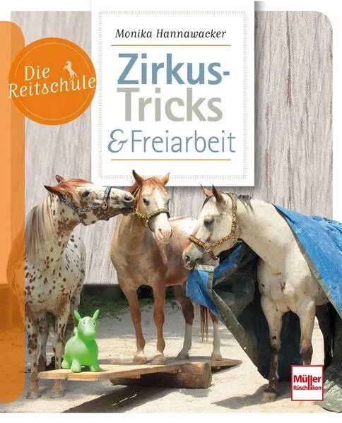 Cover: Zirkus-Tricks & Freiarbeit