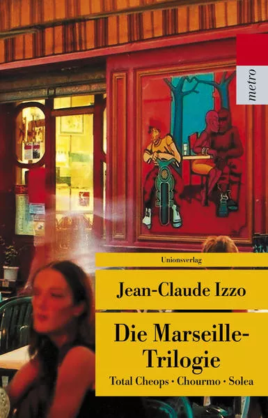 Cover: Die Marseille-Trilogie