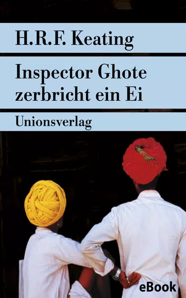 Cover: Inspector Ghote zerbricht ein Ei