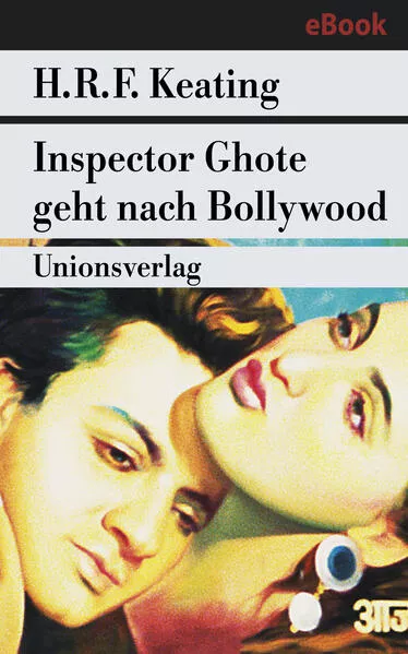 Cover: Inspector Ghote geht nach Bollywood