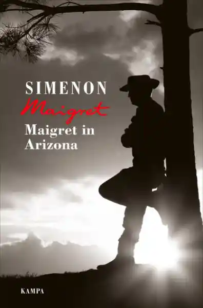 Cover: Maigret in Arizona